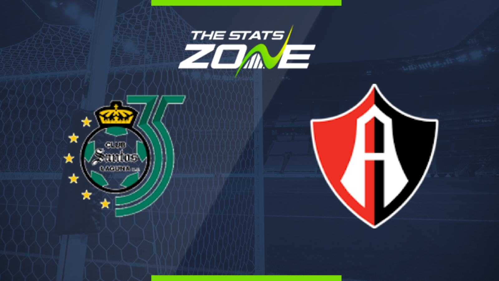 2019 20 Mexican Liga Mx Santos Laguna Vs Atlas Preview Prediction The Stats Zone