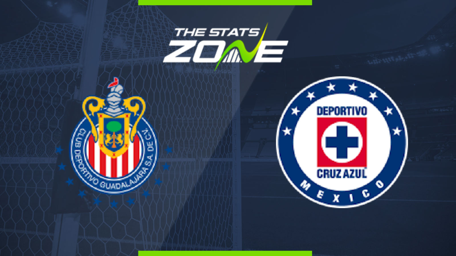 2019-20 Mexican Liga MX – Guadalajara vs Cruz Azul Preview &amp; Prediction