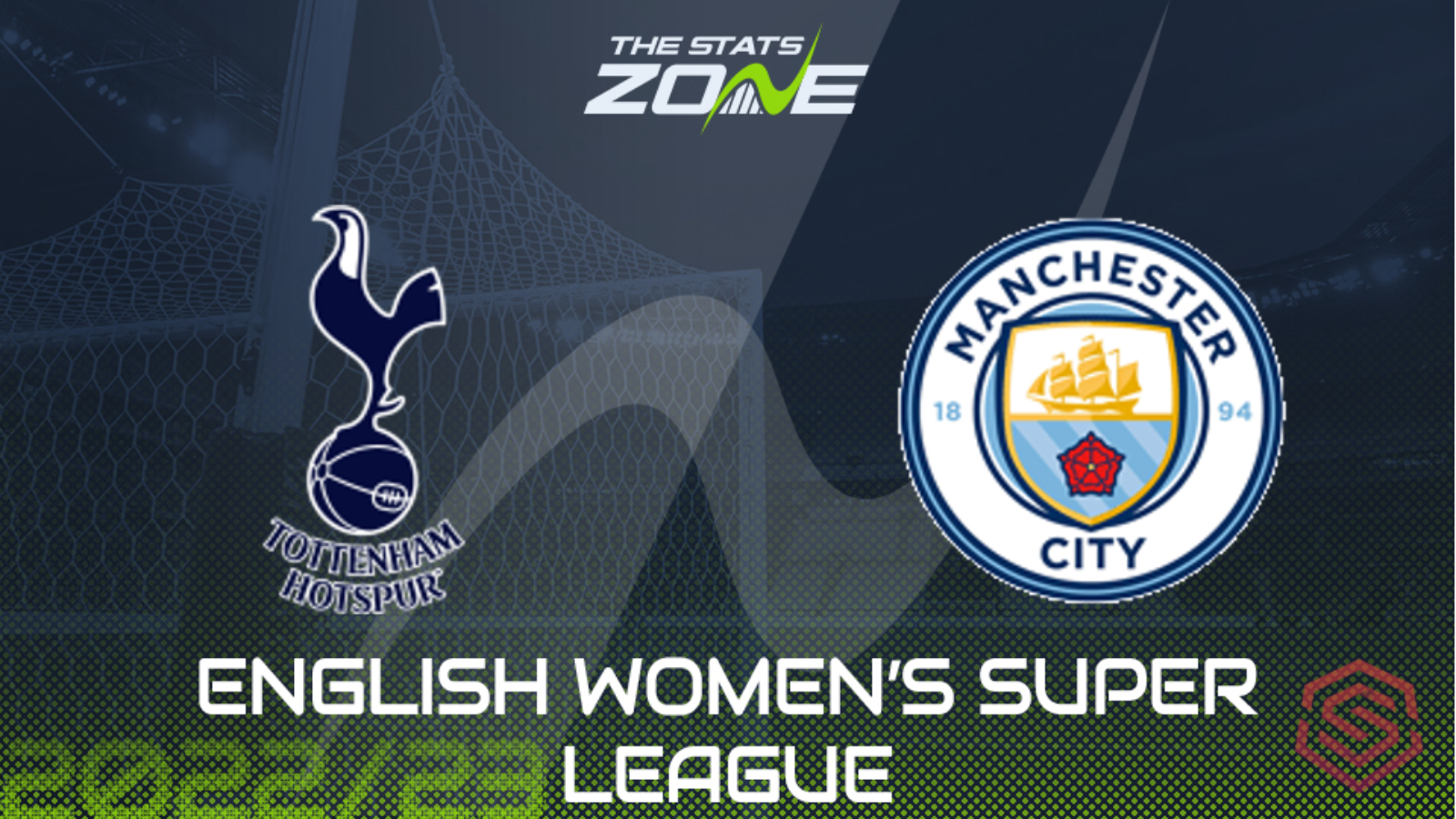 Tottenham vs Man City Preview & Prediction | 2022-23 Women’s Super League