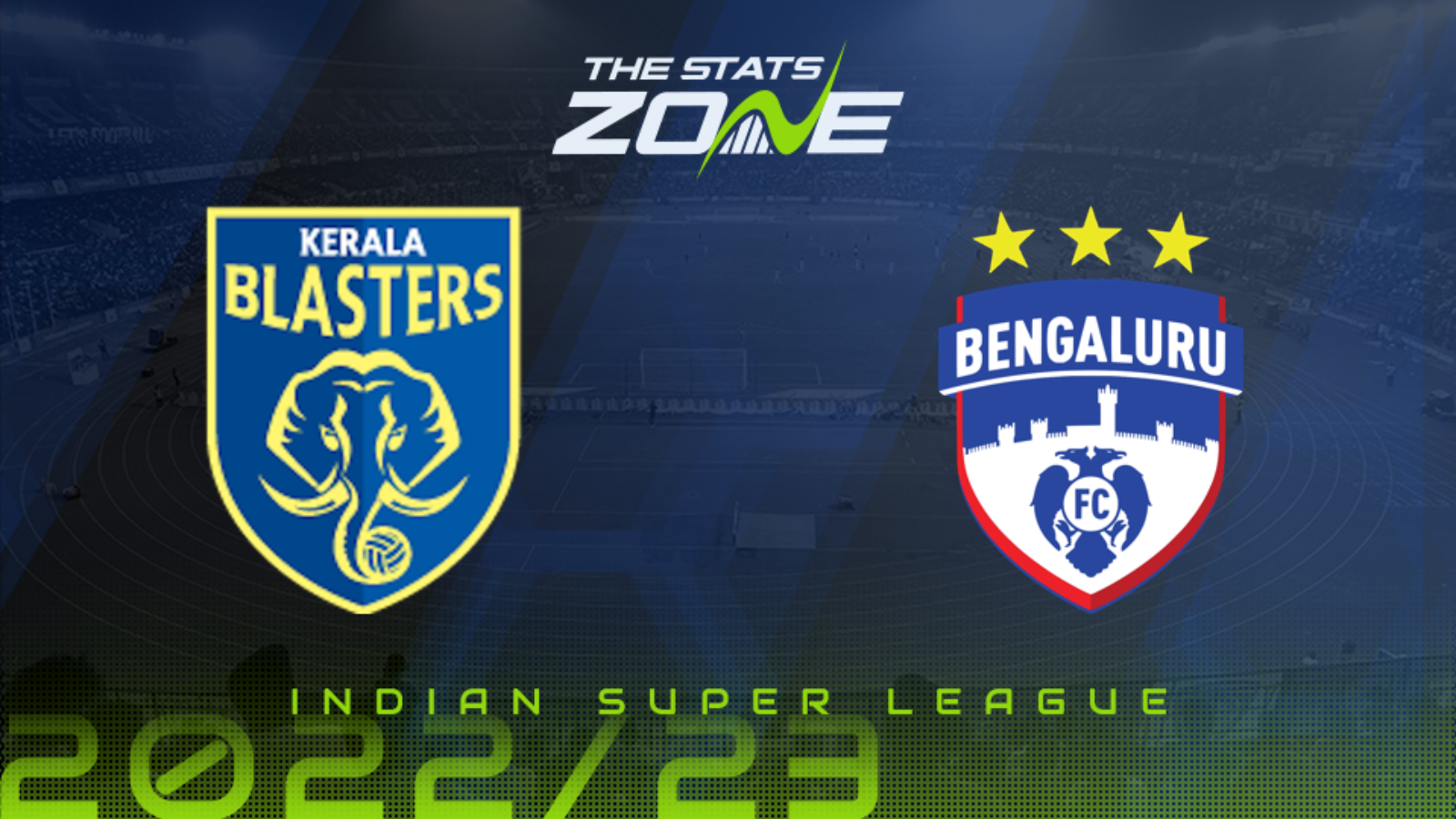 Kerala Blasters Vs Bengaluru – League Stage – Preview & Prediction ...