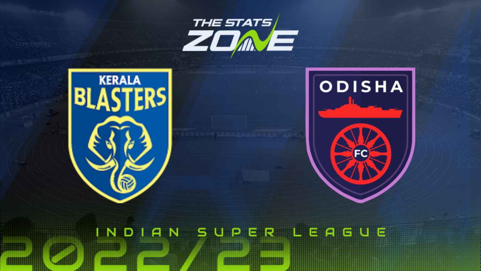 Kerala Blasters Vs Odisha – League Stage – Preview & Prediction | 2022 ...