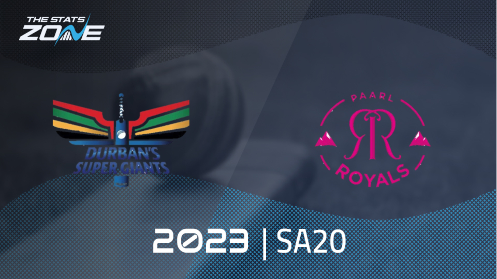 Durban’s Super Giants vs Paarl Royals – League Stage – Preview & Prediction | 2022-23 SA20