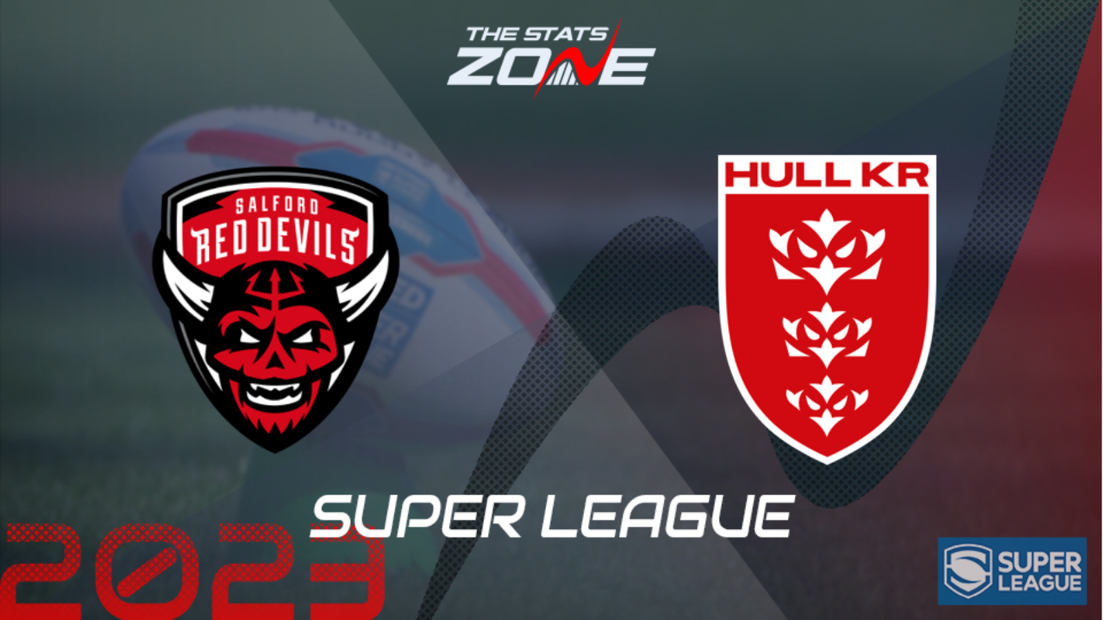 Salford Red Devils vs Hull KR – League Stage
