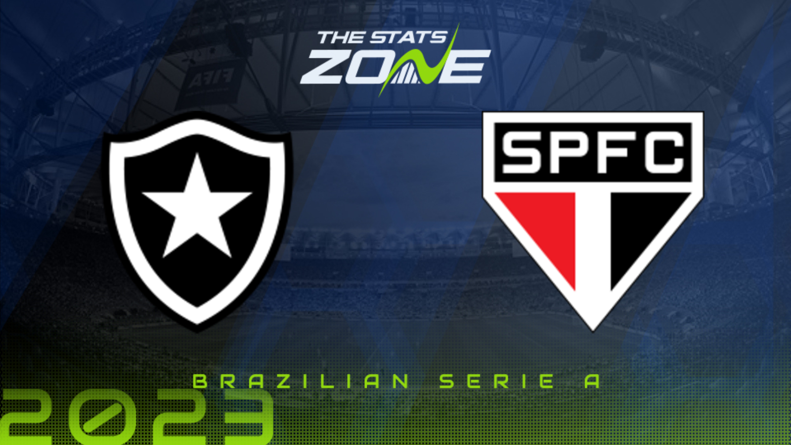 Botafogo vs Sao Paulo Preview & Prediction | 2023 Brazilian Serie A