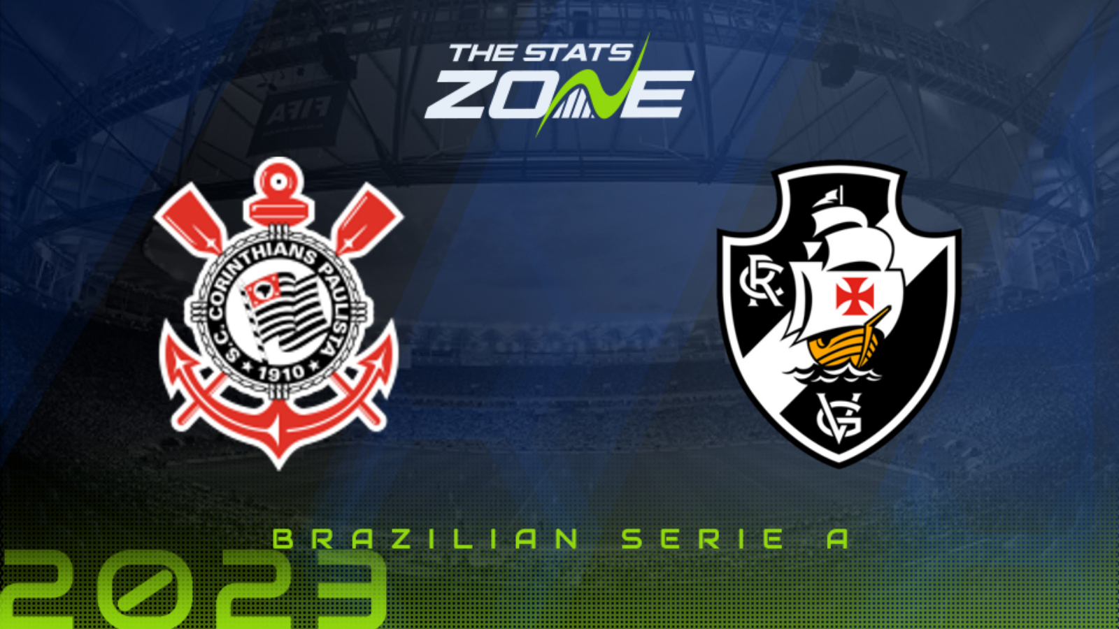Corinthians vs Vasco da Gama Preview & Prediction | 2023 Brazilian Serie A