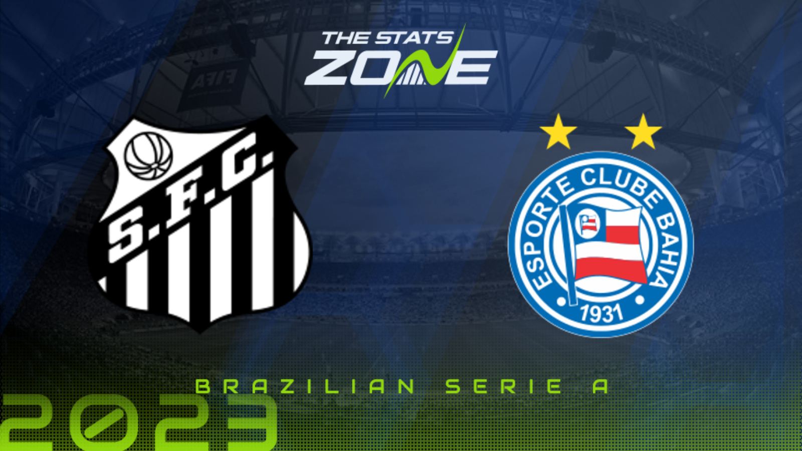 Santos Vs Bahia Preview & Prediction | 2023 Brazilian Serie A - The ...