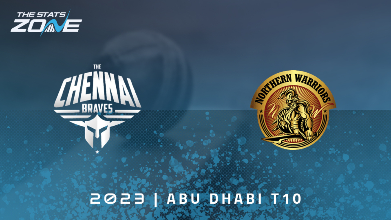 The Chennai Braves vs Northern Warriors Betting Preview & Prediction | 2023 Abu Dhabi T10 | Round Robin