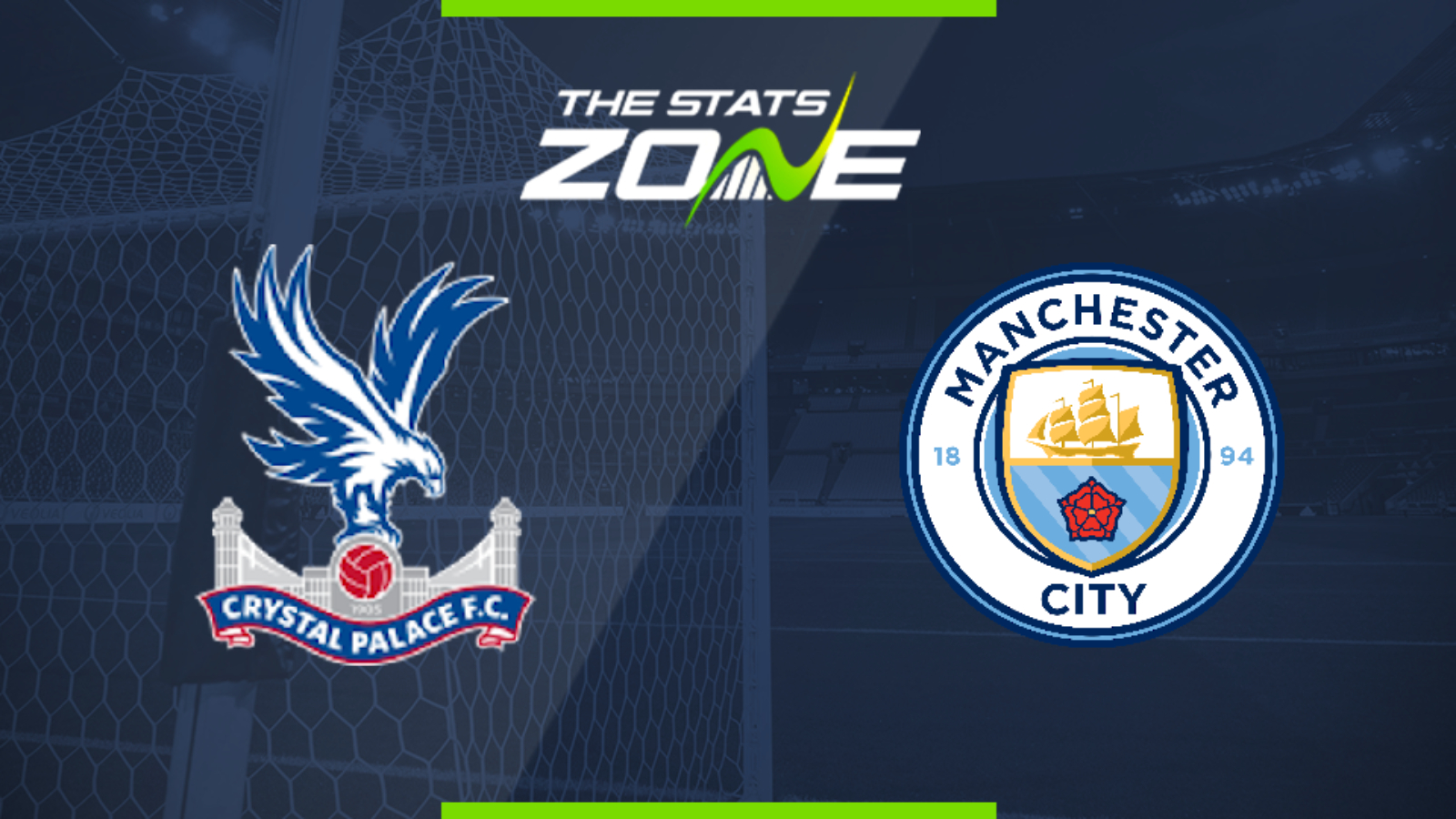 2019 20 Premier League Crystal Palace Vs Man City Preview Prediction The Stats Zone