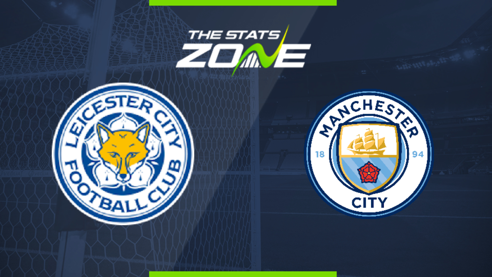 2019 20 Premier League Leicester Vs Man City Preview Prediction The Stats Zone