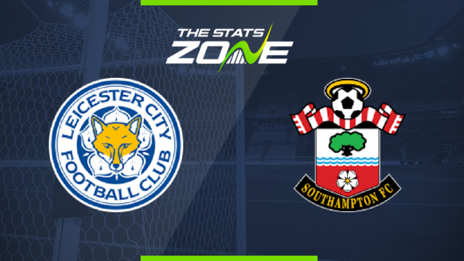 2019 20 Premier League Leicester Vs Southampton Preview Prediction The Stats Zone