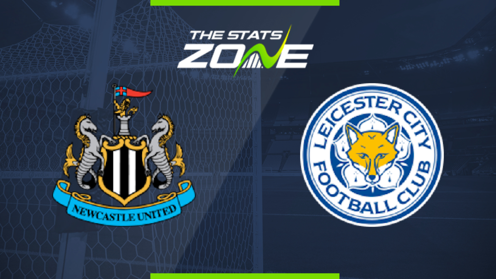 2019-20 Premier League – Newcastle vs Leicester Preview & Prediction