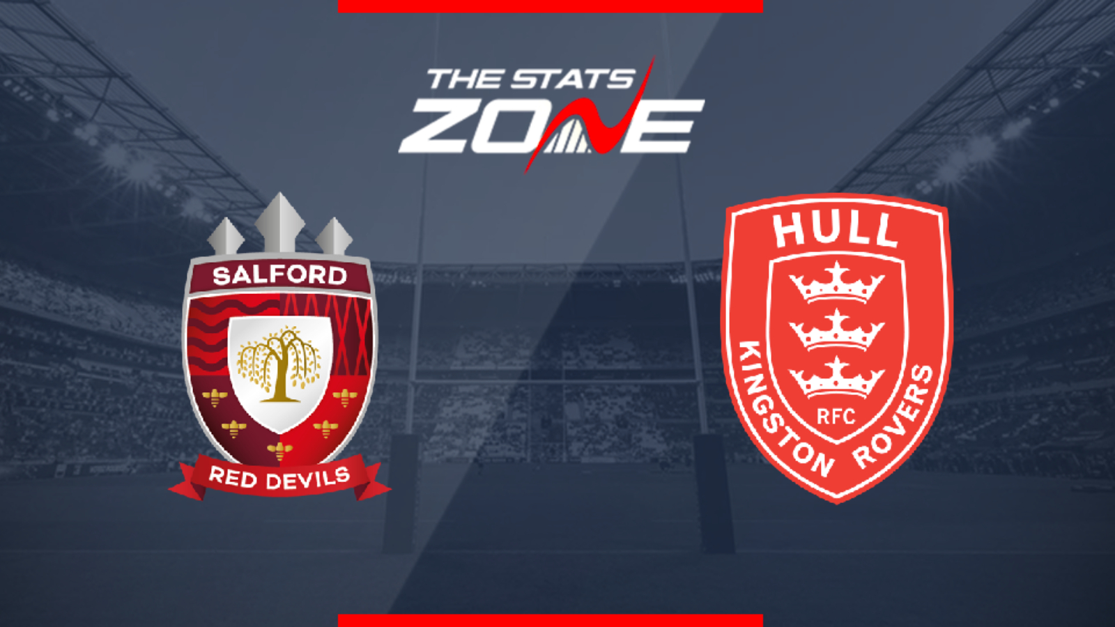 2019 Super League – Salford Red Devils vs Hull KR Preview & Prediction ...