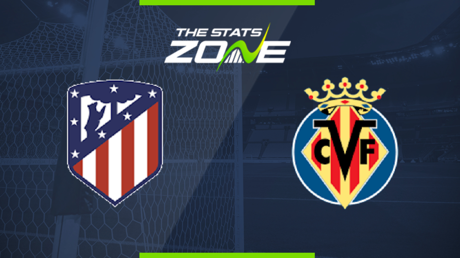 2019 20 Spanish Primera Atletico Madrid Vs Villarreal Preview Prediction The Stats Zone