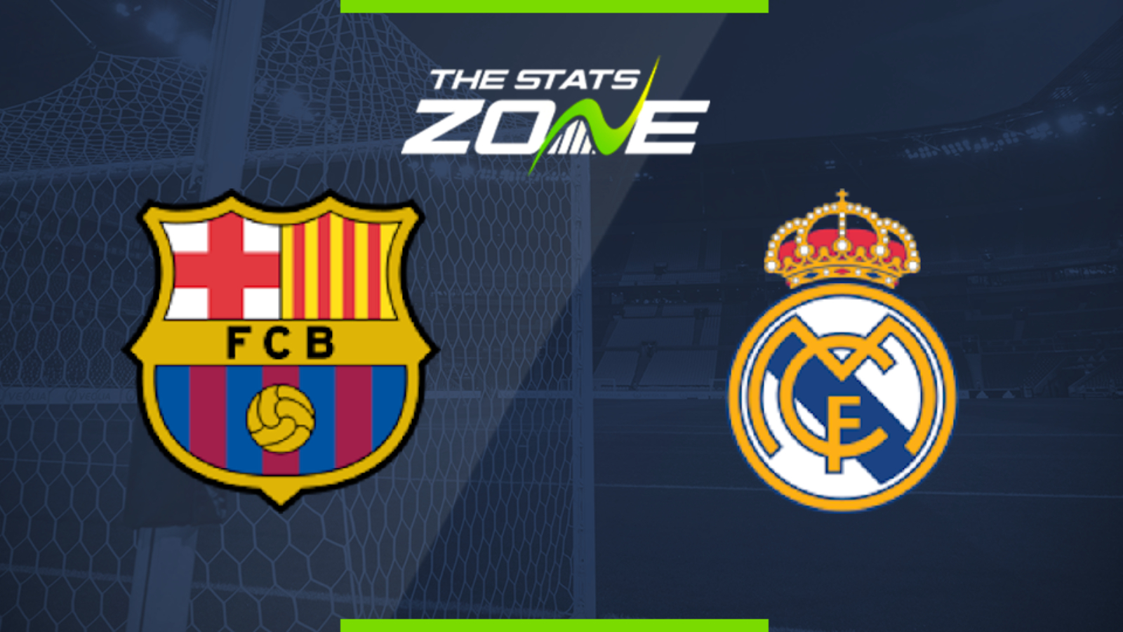 19 Spanish Primera Barcelona Vs Real Madrid Preview Prediction The Stats Zone