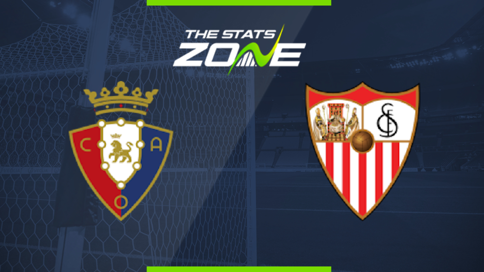 2019-20 Spanish Primera – Osasuna vs Sevilla Preview & Prediction - The