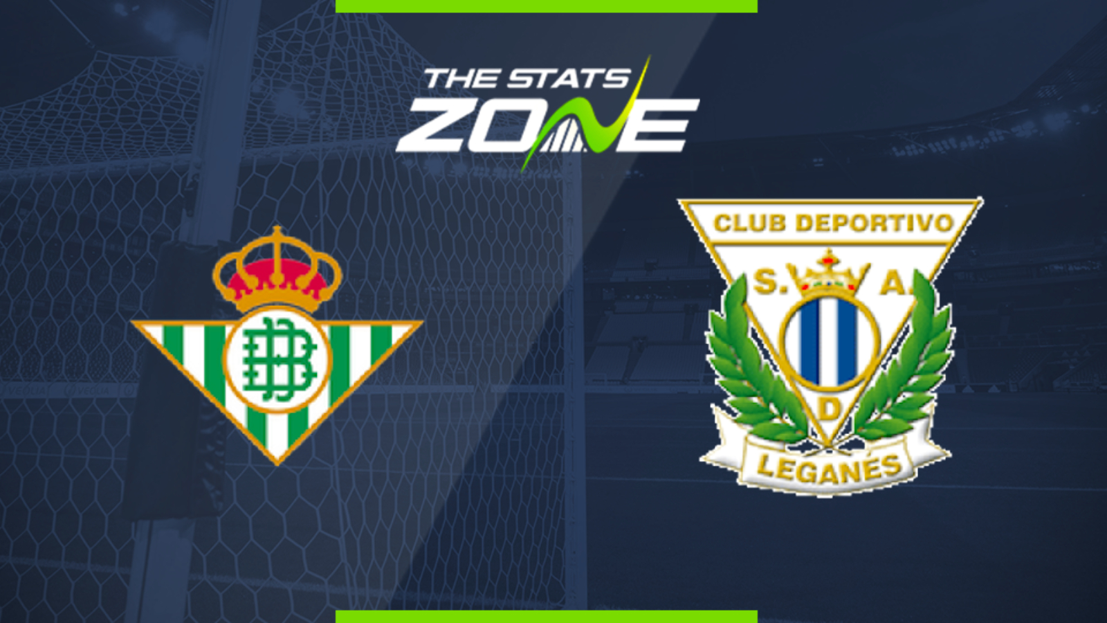 2019-20 Spanish Primera - Real Betis vs Leganes Preview & Prediction - The Stats Zone