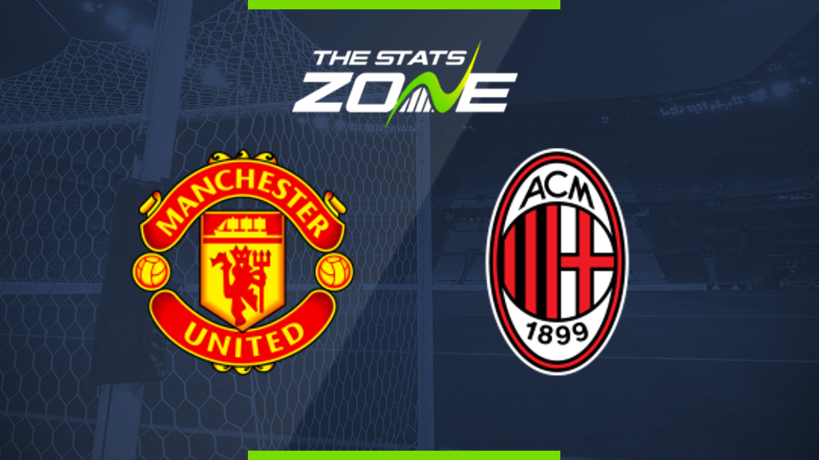 Manchester United Vs Ac Milan Preview Prediction The Stats Zone