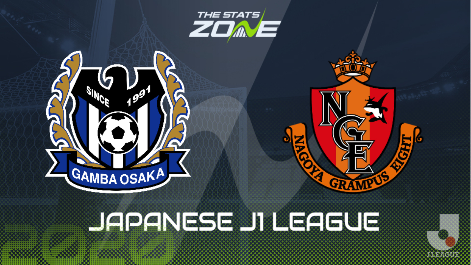 Japanese J1 League Gamba Osaka Vs Nagoya Grampus Preview Prediction The Stats Zone