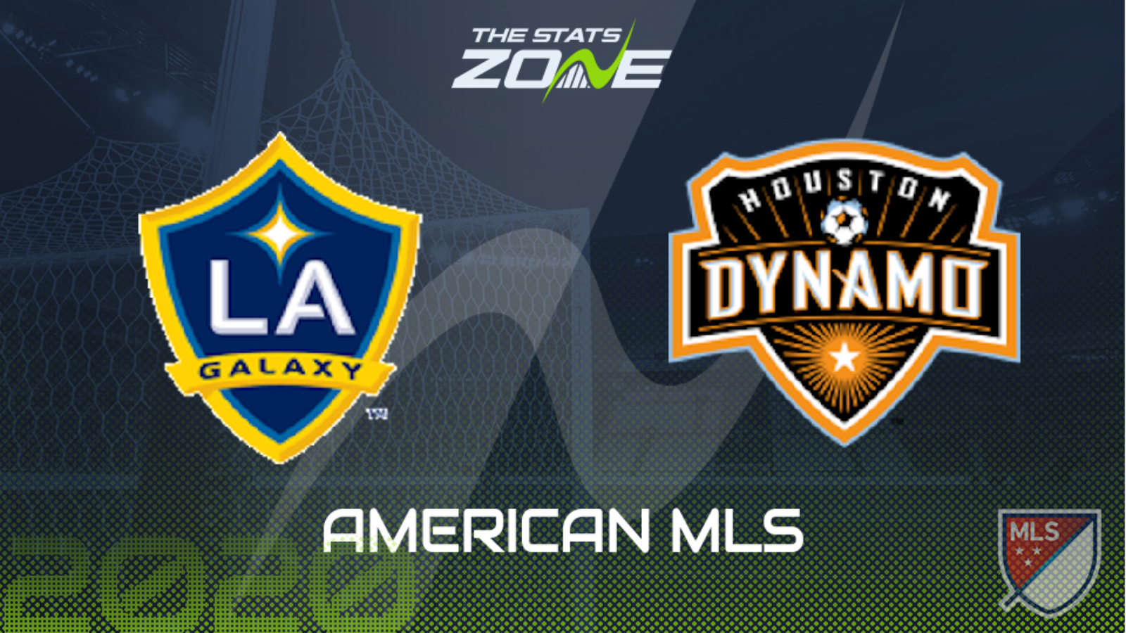 2020 Mls La Galaxy Vs Houston Dynamo Preview Prediction The Stats Zone