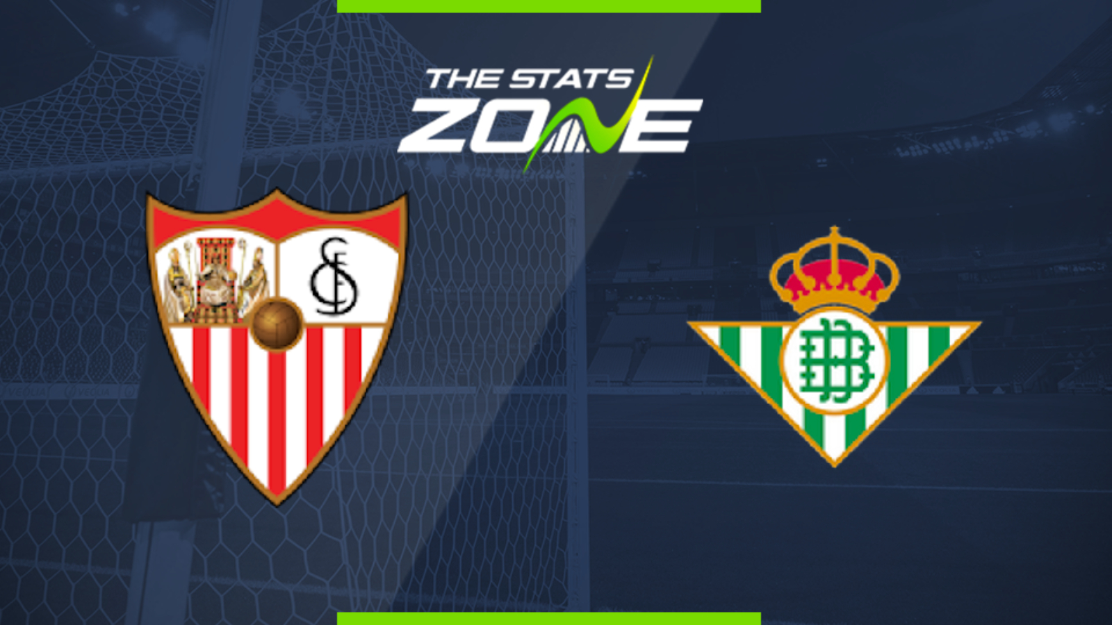 2019 20 Spanish Primera Sevilla Vs Real Betis Preview Prediction The Stats Zone