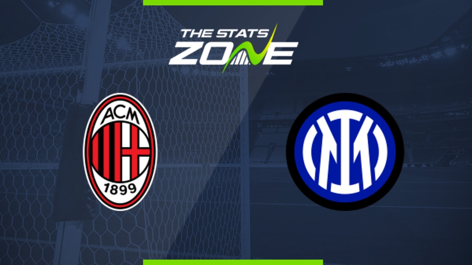 AC Milan vs Internazionale Preview & Prediction | Italian - The Stats