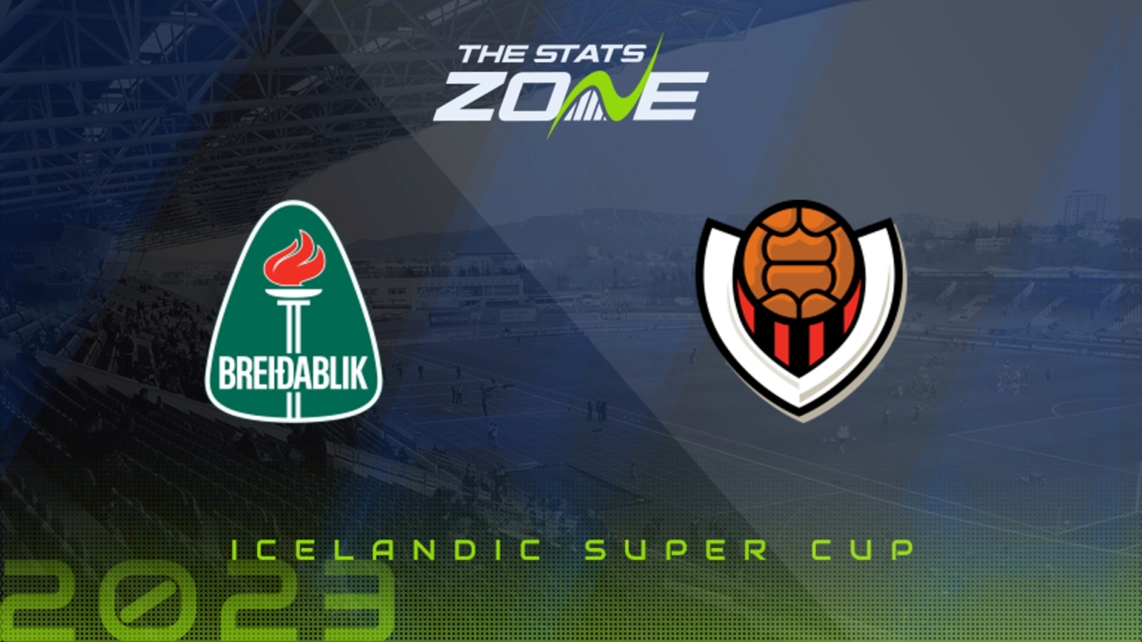 Breidablik vs Vikingur Reykjavik Preview & Prediction | 2023 Icelandic Super Cup