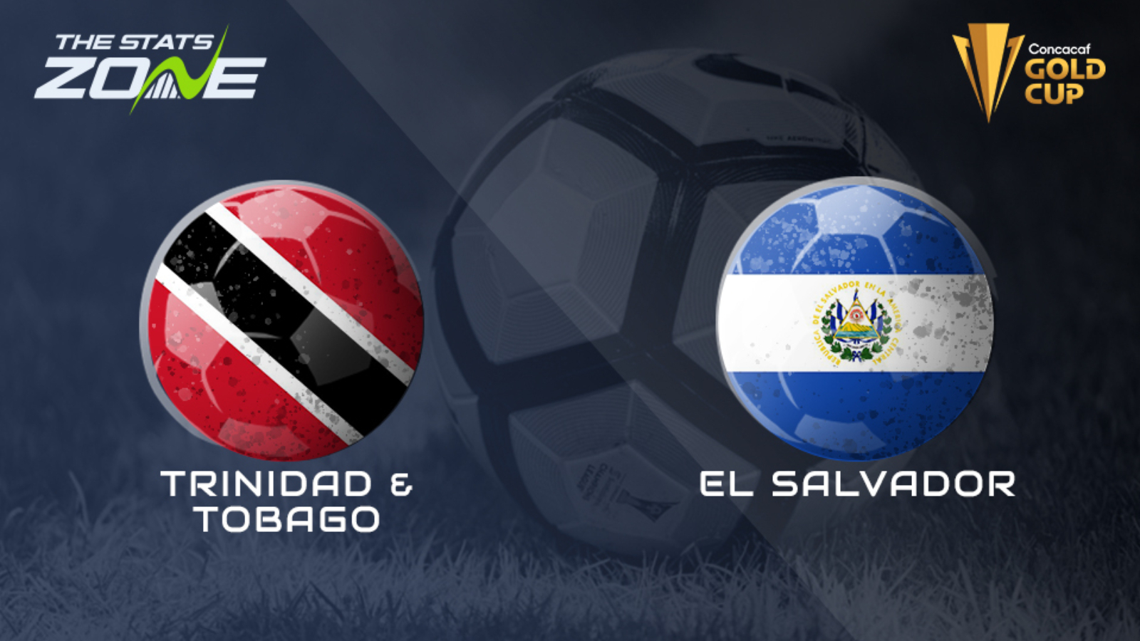 2021 CONCACAF Gold Cup Trinidad and Tobago vs El Salvador Preview
