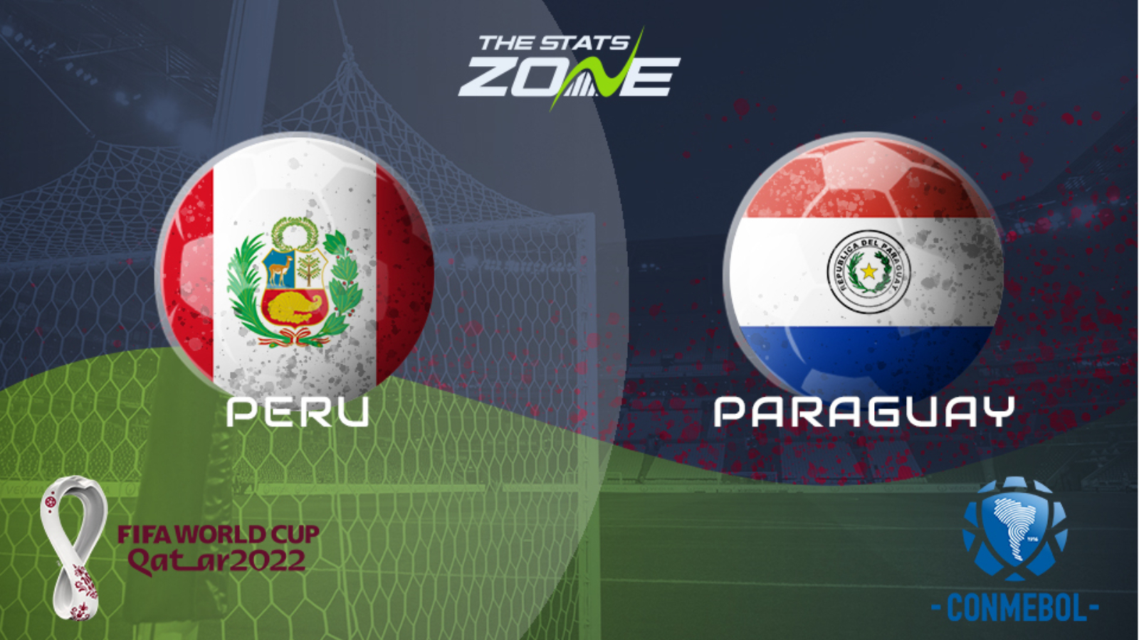 Fifa World Cup 22 Conmebol Qualifiers Peru Vs Paraguay Preview Prediction The Stats Zone