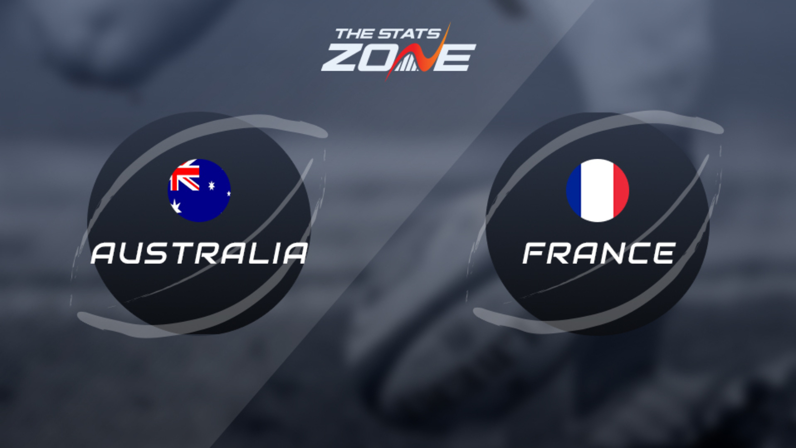 International Tour - Australia vs France Preview & Prediction - The Stats Zone