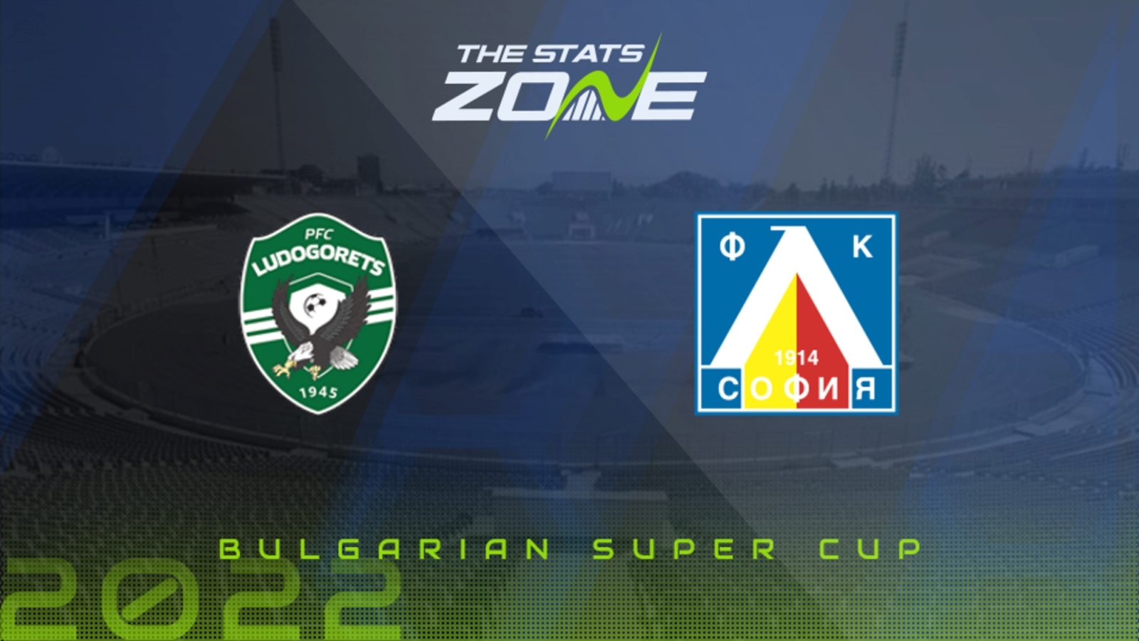 Ludogorets vs Levski Sofia Preview & Prediction | 2022 Bulgarian Super ...