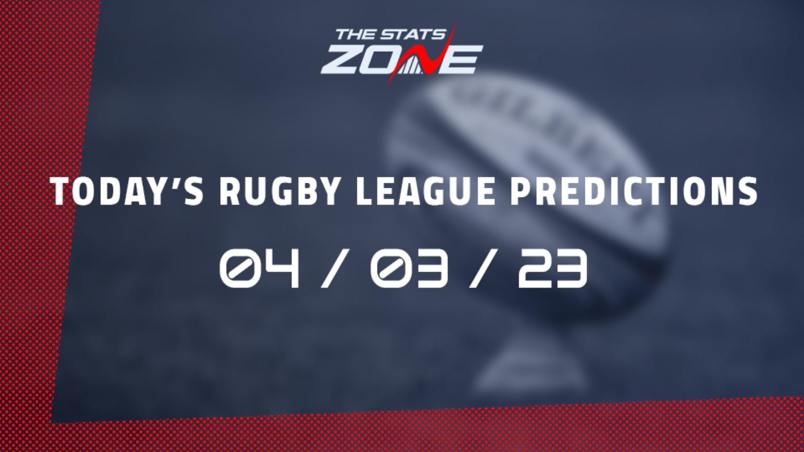 Today's Rugby League Predictions (04/03/23)