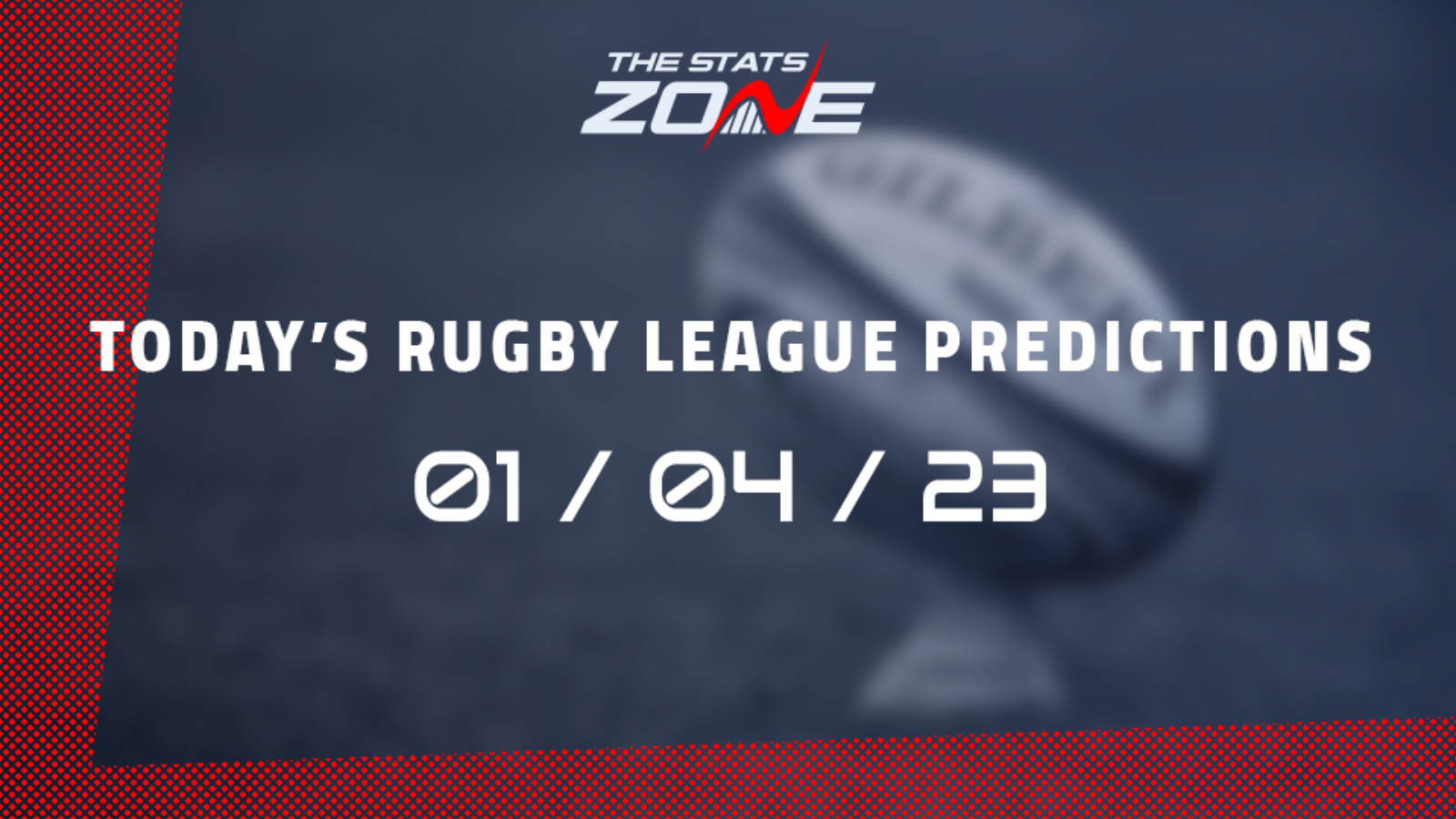 Today's Rugby League Predictions (01/04/23)