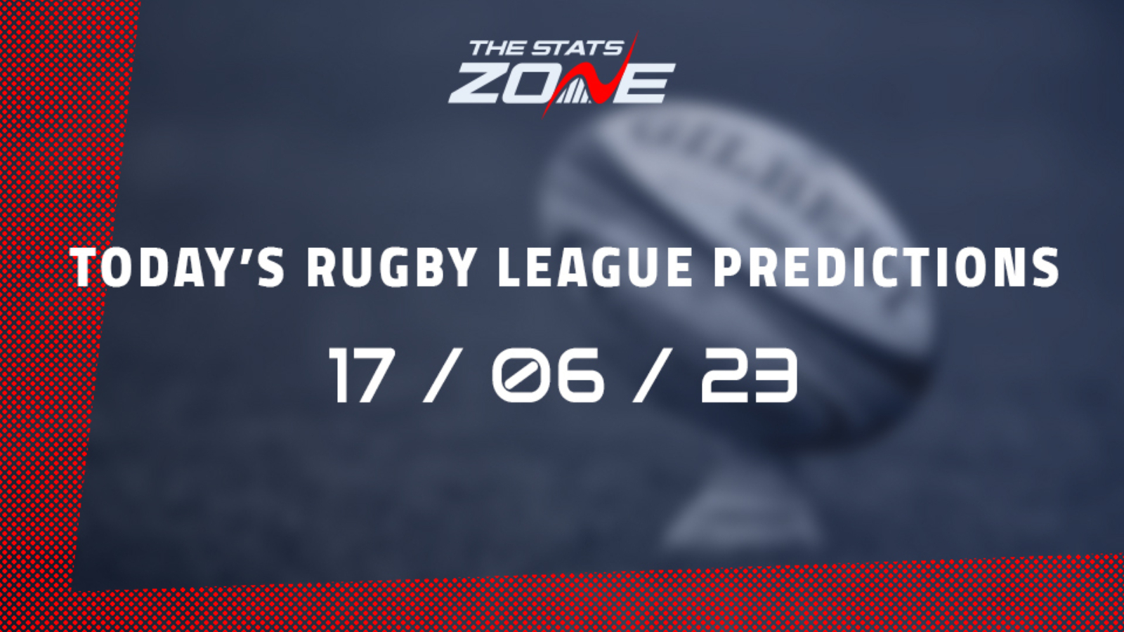 Today's Rugby League Predictions (17/06/23)