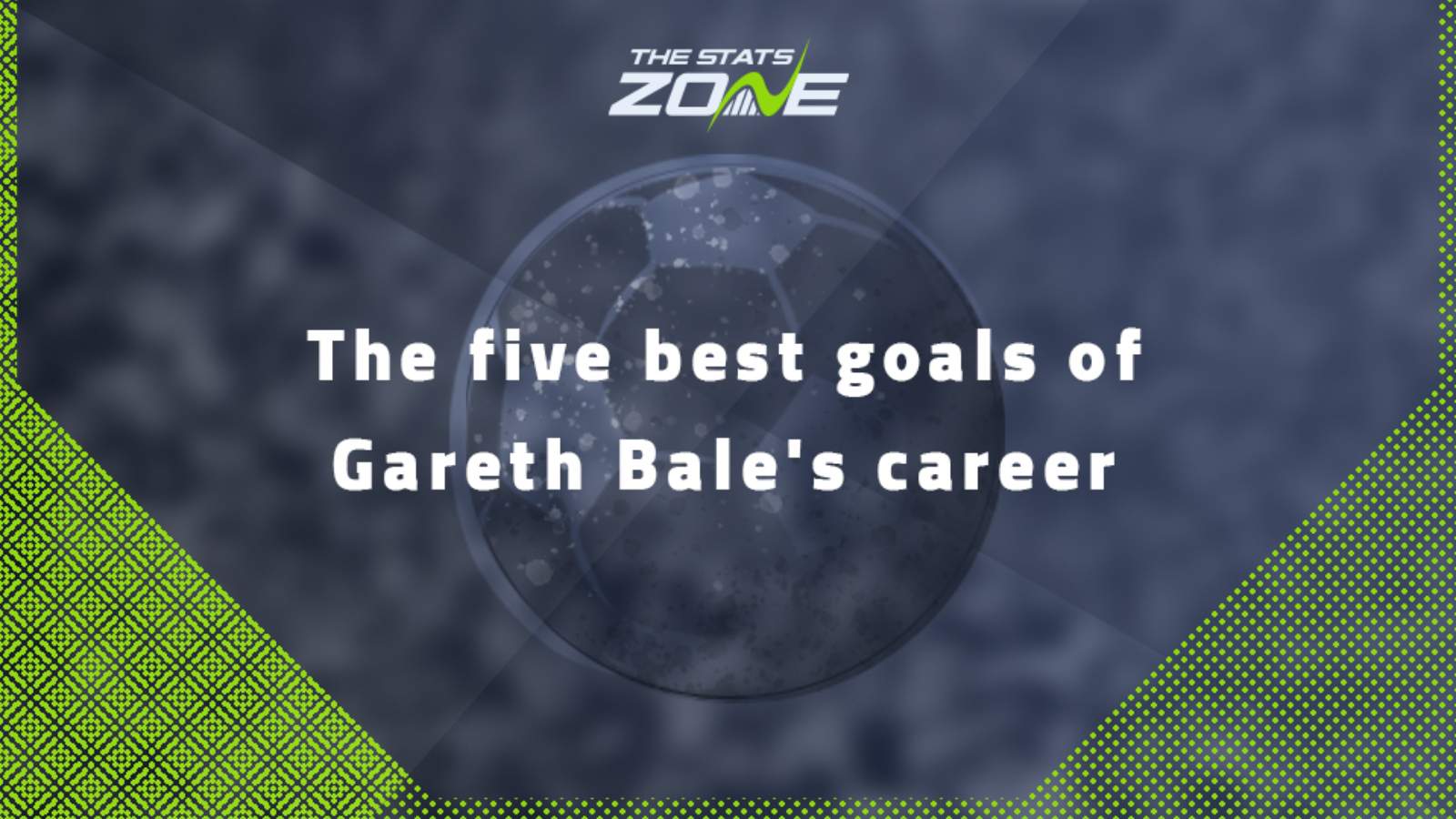 The five best goals of Gareth Bale's career