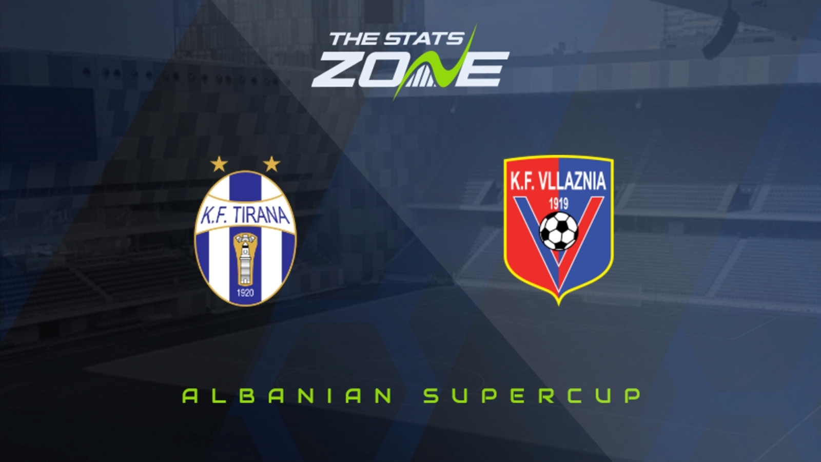 Tirana vs Vllaznia Shkoder Preview and Prediction 2022 Albanian Super Cup