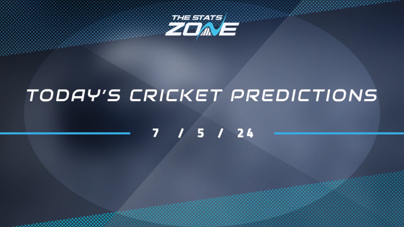 Today's Cricket Predictions (07/05/24)