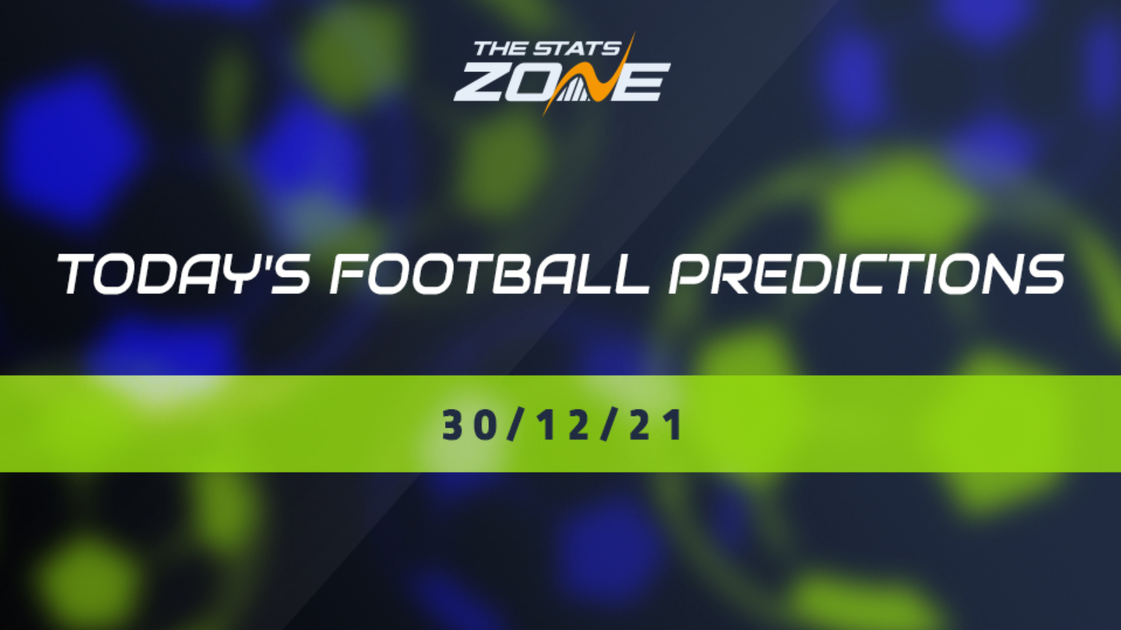 Today's Football Predictions (30/12/21) The Stats Zone