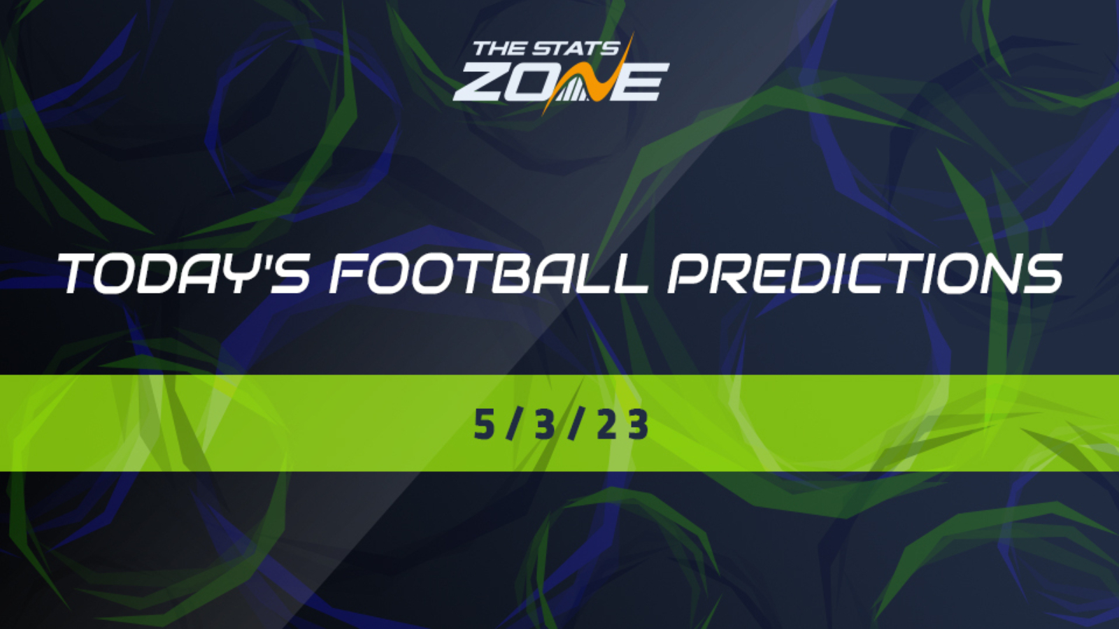 Today's Football Predictions (05/03/23) The Stats Zone