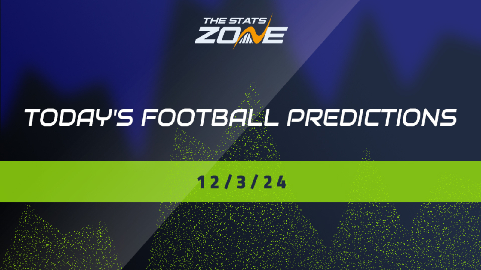 Today's Football Predictions (12/03/24)
