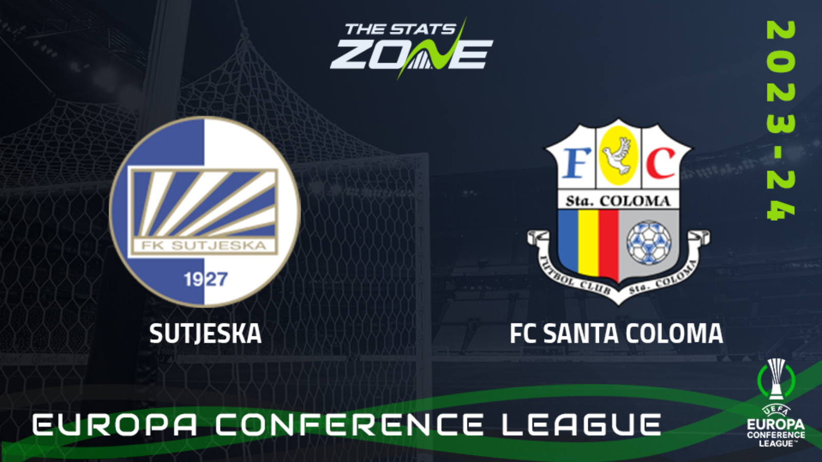 Sutjeska vs FC Santa Coloma – Second Qualifying Round – Preview & Prediction | 2023-24 UEFA Europa Conference League