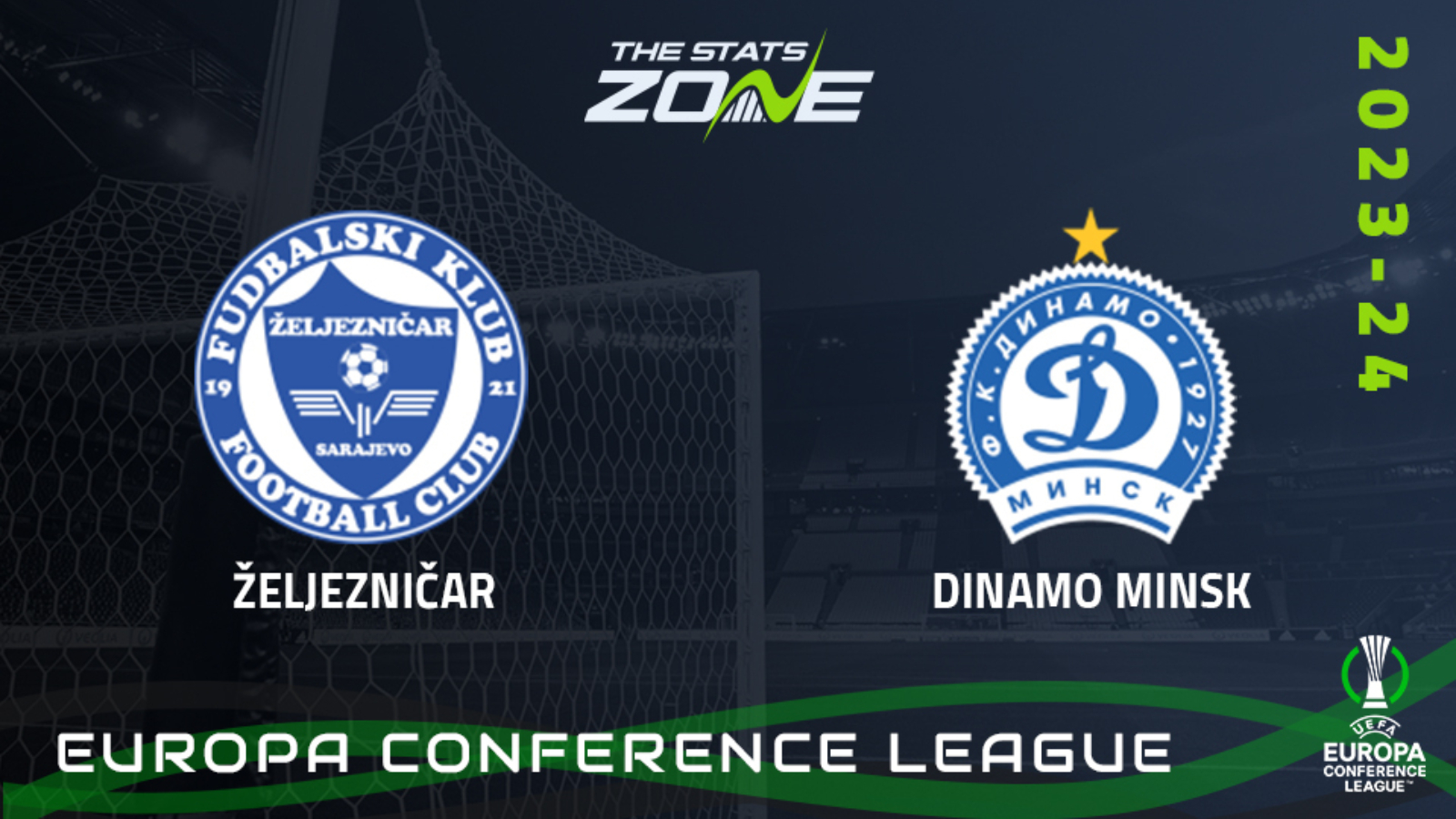 Zeljeznicar vs Dinamo Minsk – First Qualifying Round – Preview & Prediction | 2023-24 UEFA Conference League