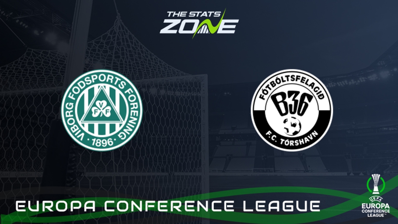 vs B36 Third Qualifying Round Preview & Prediction 202223 UEFA Europa Conference