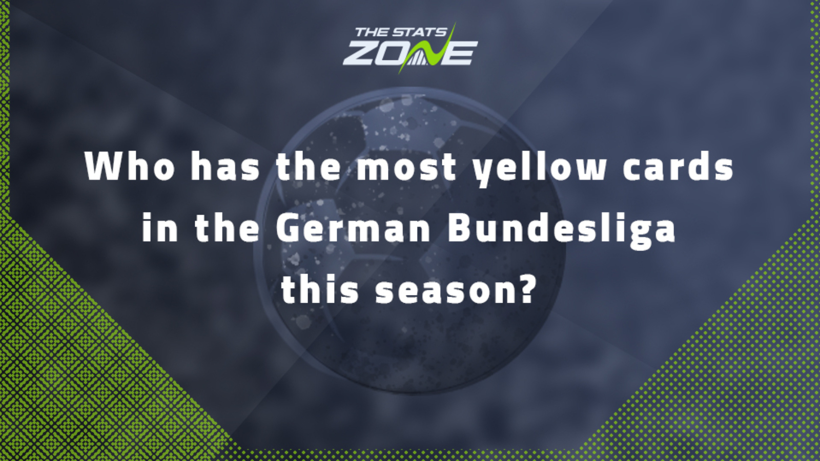 Who has the most yellow cards in the German Bundesliga this season
